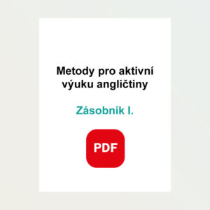 Prezentace: Metody pro aktivní výuku angličtiny - Zásobník I.