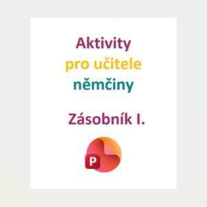 Prezentace a materiály - Aktivity pro učitele NJ - Zásobník I.